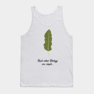 Back When Biology Was Simple - Medical Student in Medschool Tank Top
